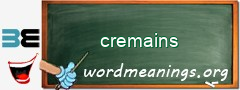 WordMeaning blackboard for cremains